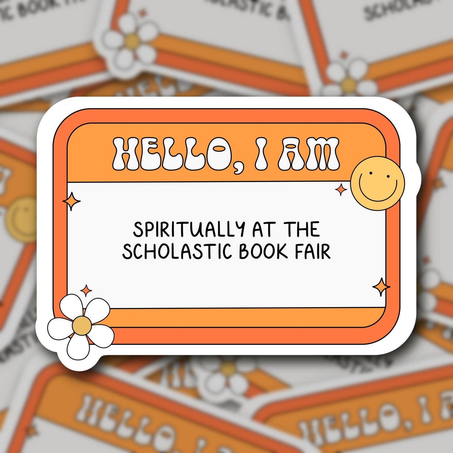 Spiritually at the Scholastic Book Fair, Sticker