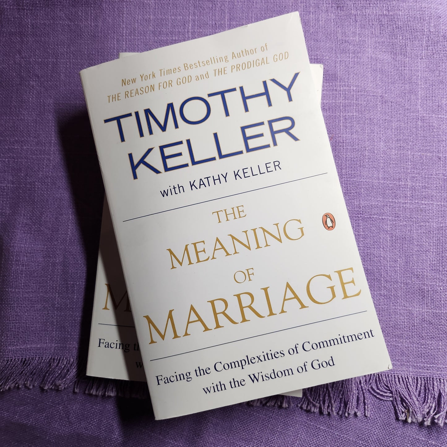The Meaning of Marriage: Facing the Complexities of Commitment with the Wisdom of God