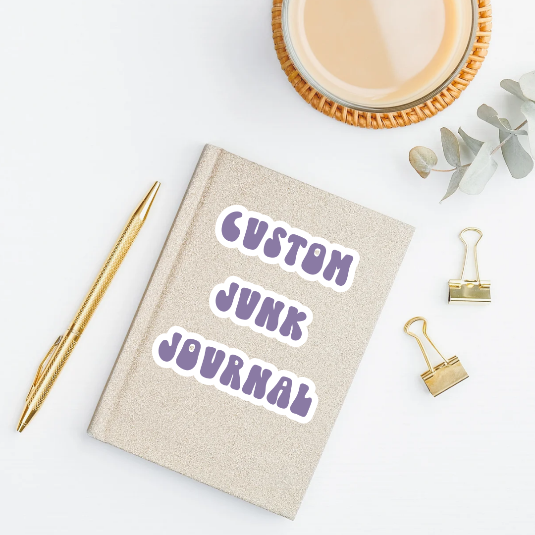 Custom Junk Journal