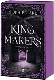 Kingmakers: Year Three