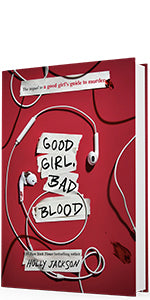 Good Girl, Bad Blood | Holly Jackson