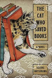 The Cat Who Saved Books: A Novel Paperback –
by Sosuke Natsukawa (Author), Louise Heal Kawai (Translator)