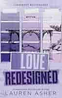 Love Redesigned By Lauren Asher