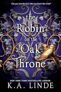 The Robin on the Oak Throne | K.A.