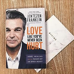 Love Like You've Never Been Hurt: Hope, Healing and the Power of an Open Heart