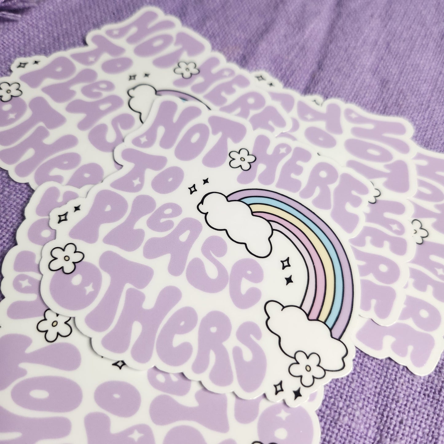 Not Here To Please Other's Sticker
