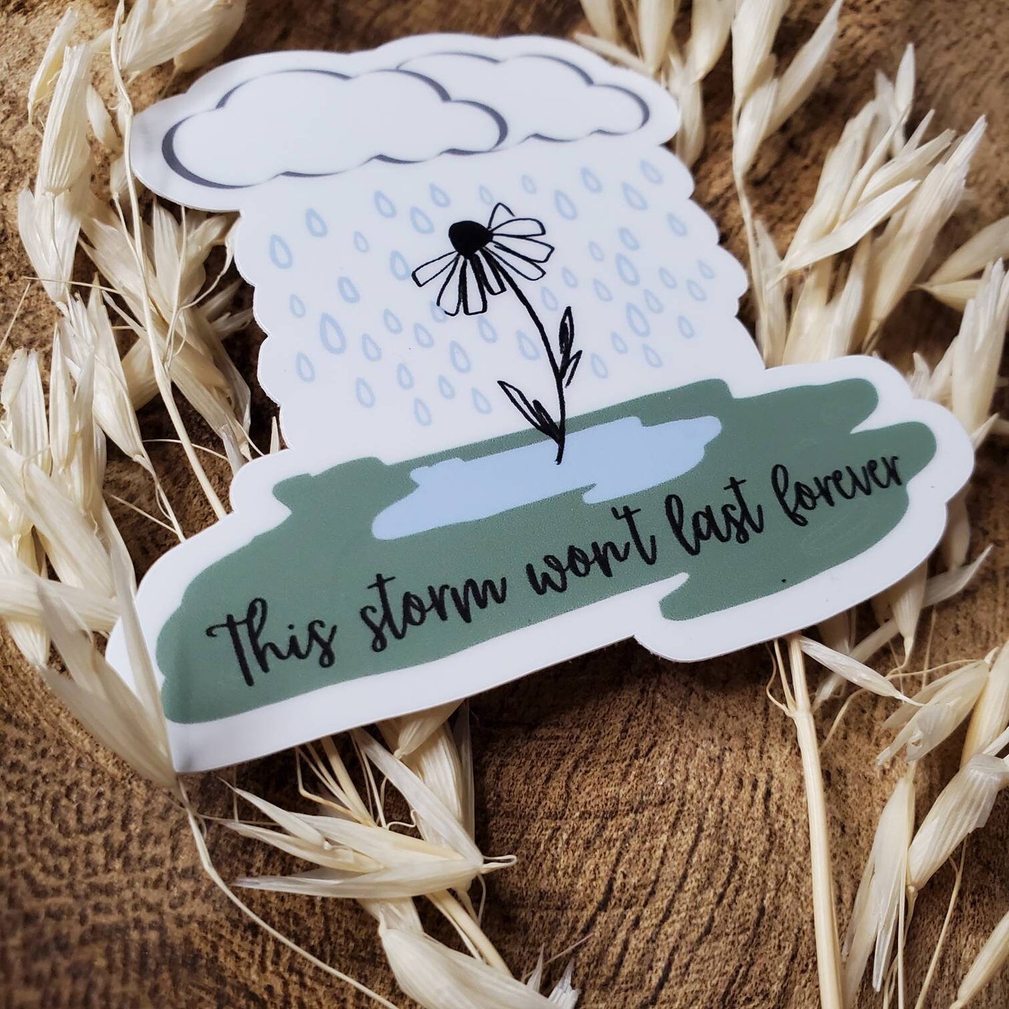 This Storm Won't Last Forever Sticker
