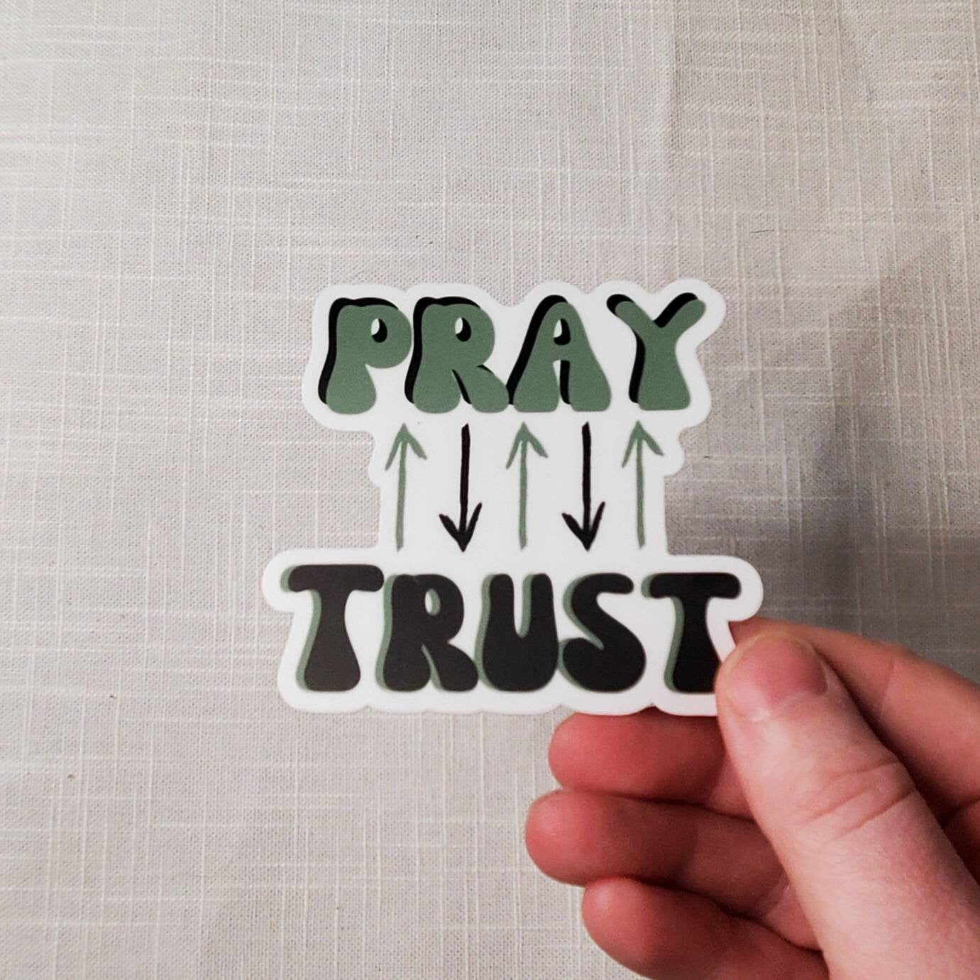 The Exchange • Pray And Trust Christian Waterproof Sticker • Philippians 4 • Let Love Be My Motive Studio