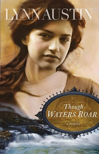 Though Waters Roar - Lynn Austin (used)