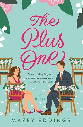 The Plus One - Mazey Eddings