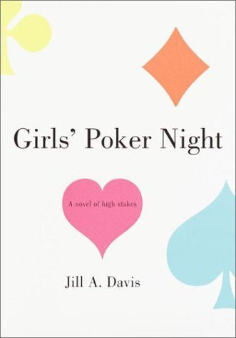 Jill A. Davis’ Girls’ Poker Night (used)