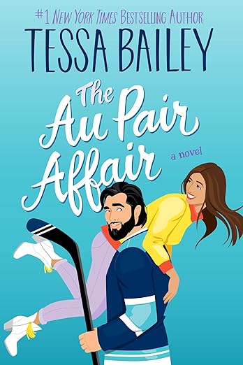 The Au Pair Affair | Tessa Bailey