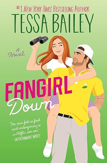 Fangirl Down | Tessa Bailey