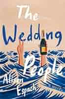 The Wedding People: A Novel