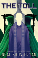 The Toll - Arc of a Scythe #3 (Paperback) | Neil Shusterman