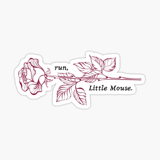 Run, Little Mouse Dark Romance Sticker