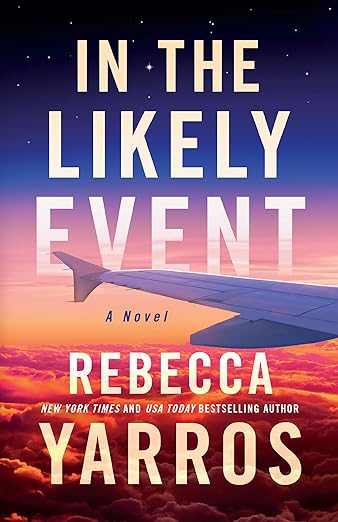 In the Likely Event  by Rebecca Yarros