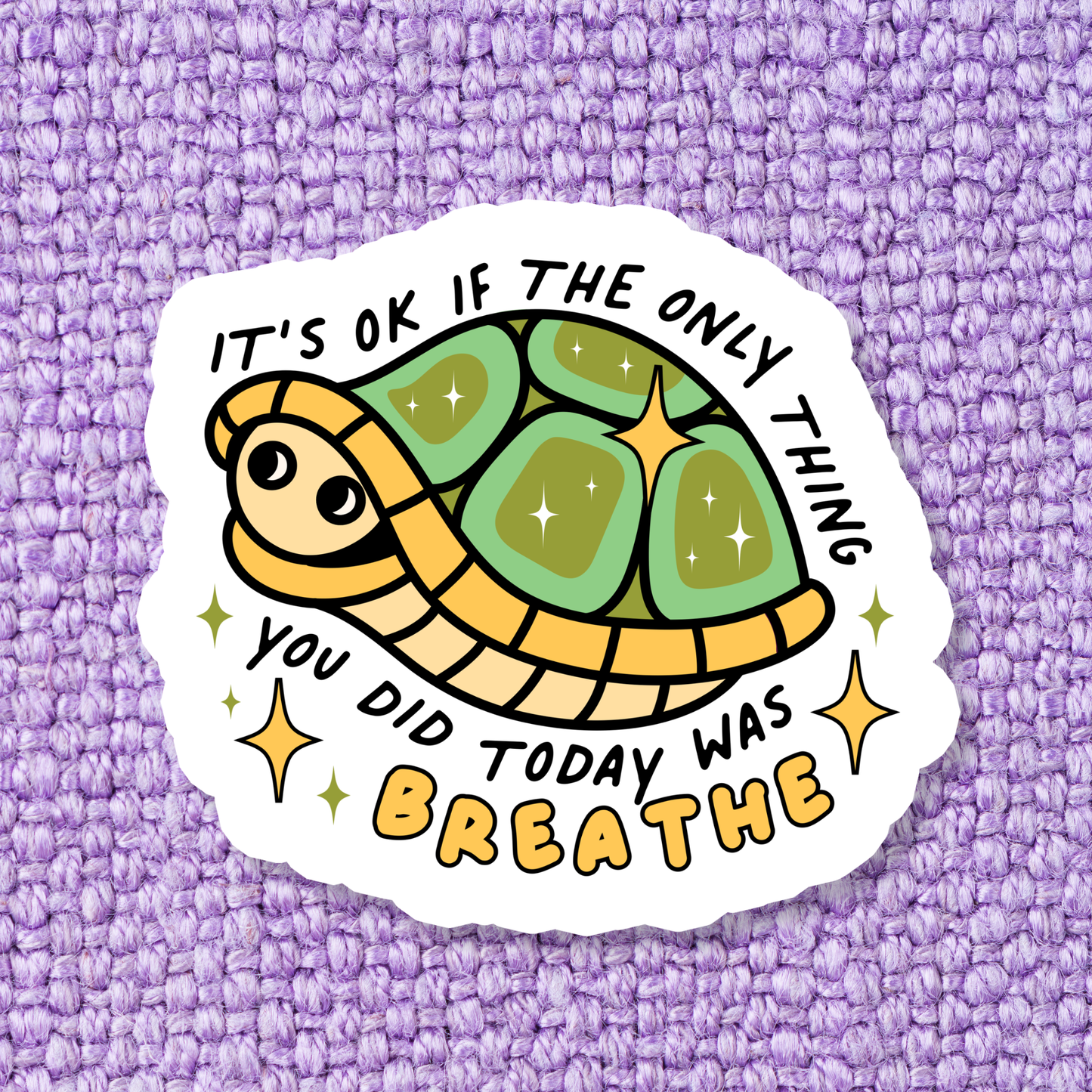 Turtle Mental Health Waterproof Vinyl Sticker