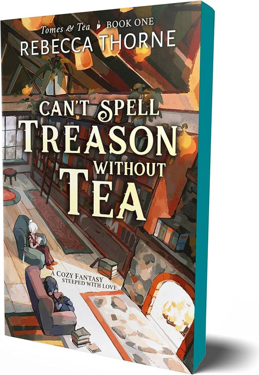 Can't Spell Treason Without Tea (Tomes & Tea, 1)