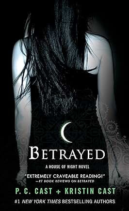 Betrayed - P.C. Cast + Kristin Cast (used)