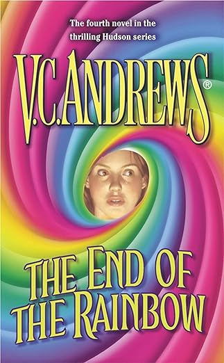 The End of the Rainbow - V.C. Andrews (used)