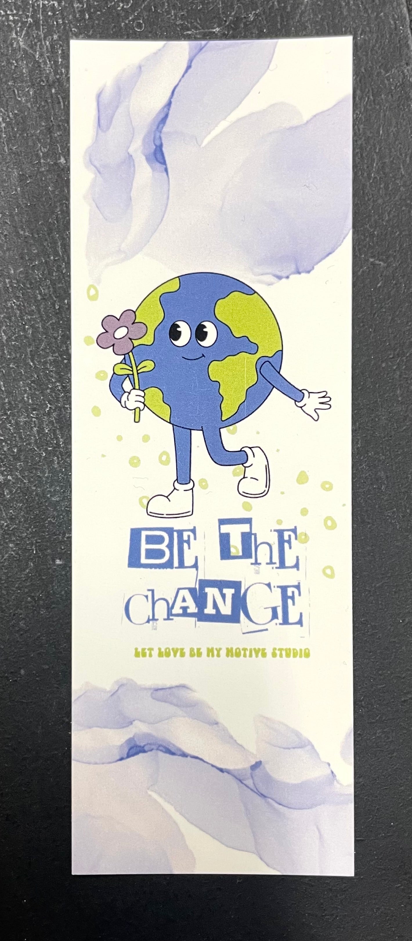 Be The Change Bookmark