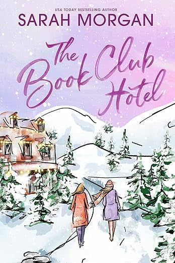 The Book Club Hotel - Sarah Morgan