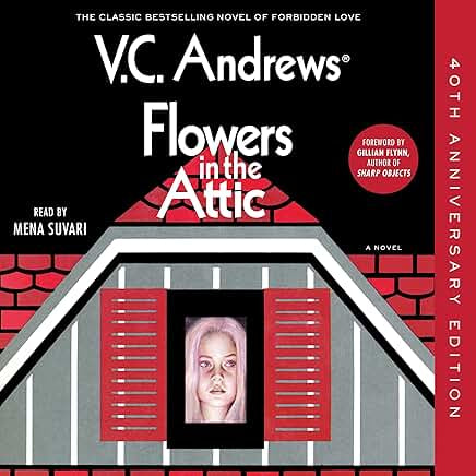 Flowers in the Attic - V.C. Andrews