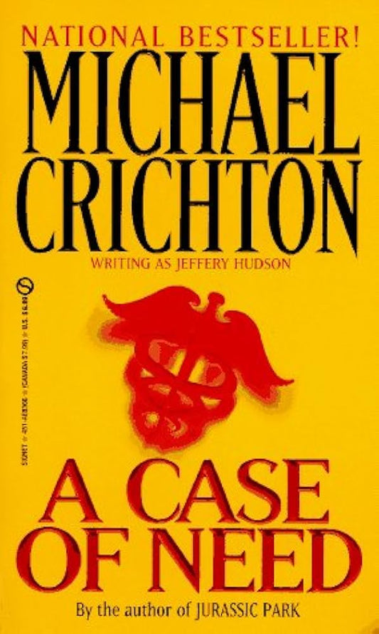 A Case of Need - Michael Crichton