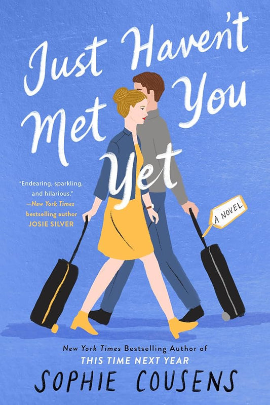 Sophie Cousens’ Just Haven’t Met You Yet (used)