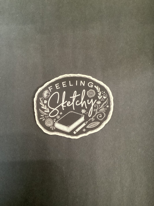 Feeling Sketchy Sticker