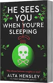 He Sees You When You’re Sleeping | Alta Hensley