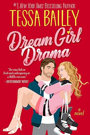 Dream Girl Drama | Tessa Bailey