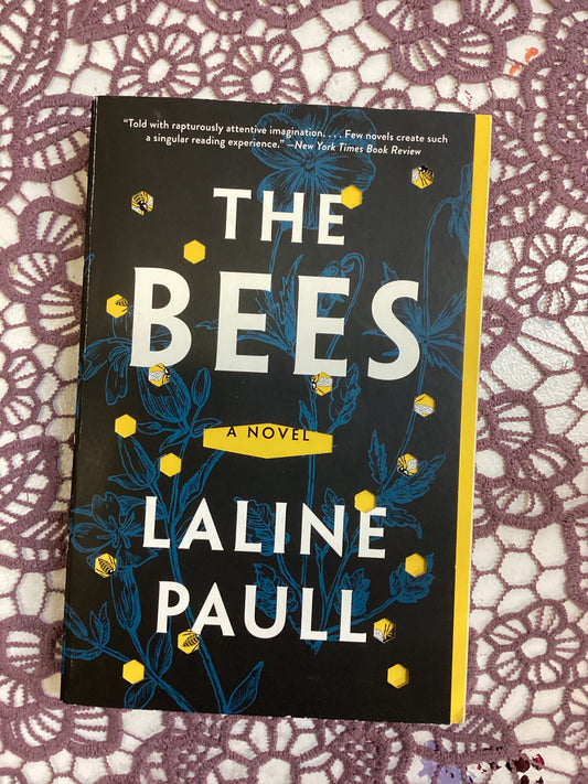 Laline Paull’s THE BEES (used)