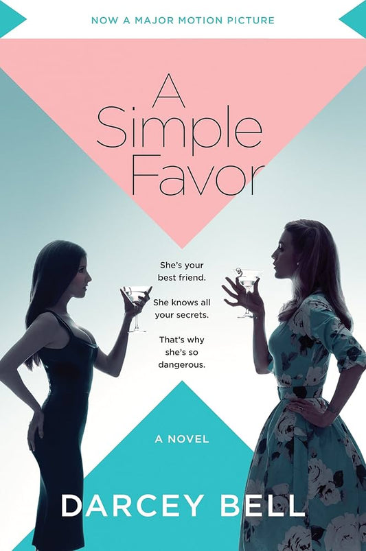 A Simple Favor - Darcey Bell