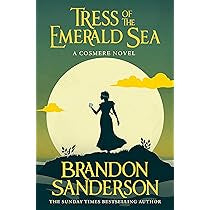 Tress of the Emerald Sea: A Cosmere Novel Hardcover – Brandon Sanderson