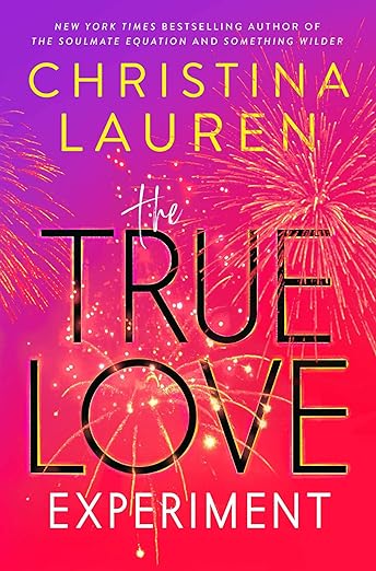 True Love Experiment - Christiana Lauren