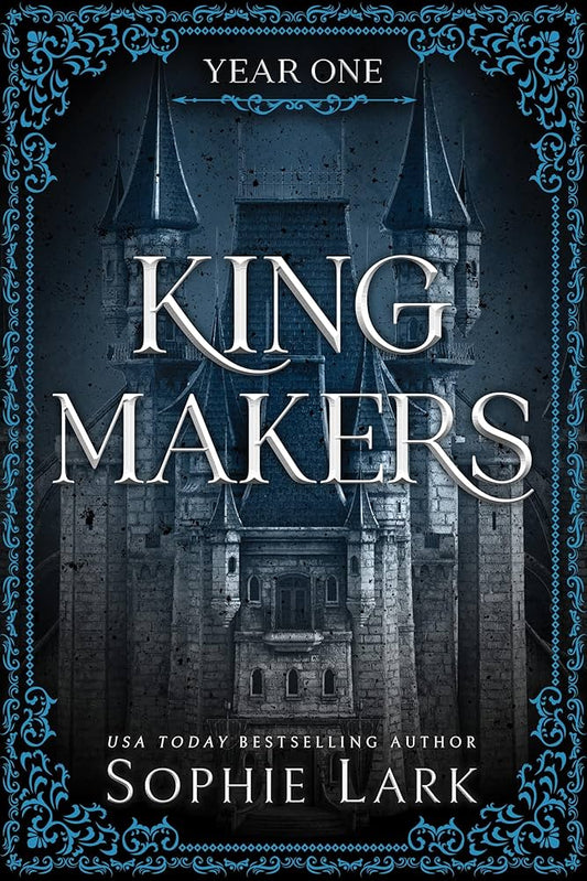 Kingmakers: Year One (Kingmakers, 1) Paperback – 2024 by Sophie Lark