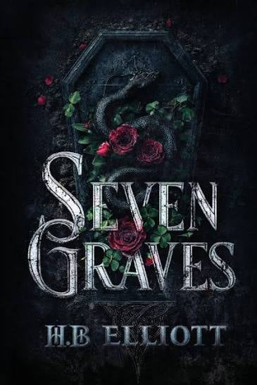 Seven Graves by H B Elliott