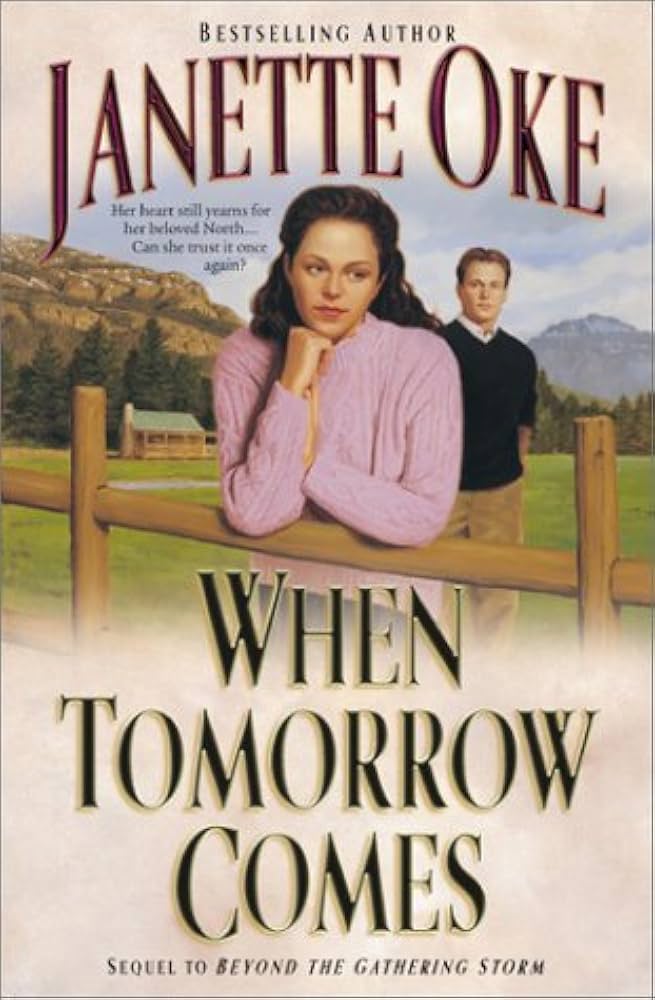 When Tomorrow Comes | Janette Oke (pre-loved)