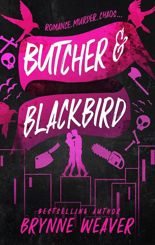 Butcher & Blackbird: The Ruinous Love Trilogy (The Ruinous Love Trilogy, 1) Brynne Weaver