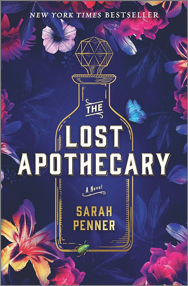 The Lost Apothecary: A Novel by Sarah Penner (used)