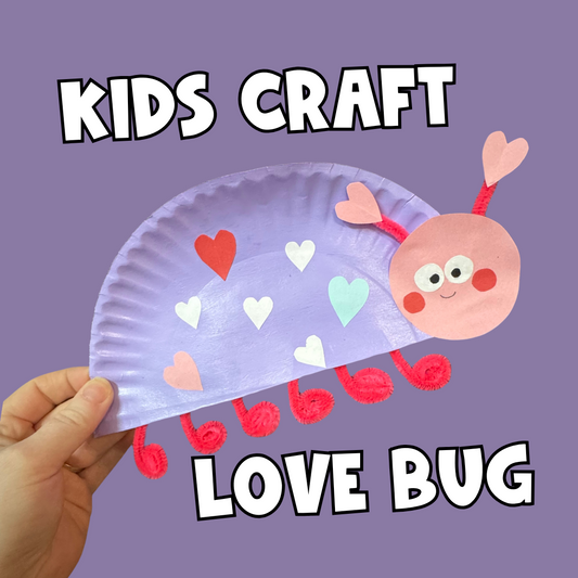 Kids Craft — Love Bug With Jada