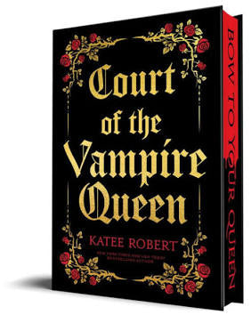 Court of the Vampire Queen (Collector's Edition) — Katee Robert
