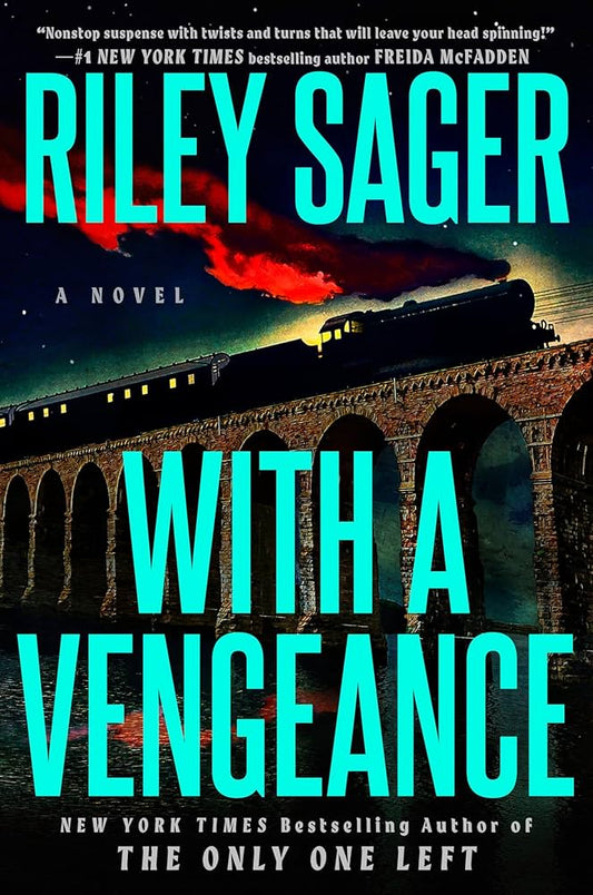 With a Vengeance • Riley Sager