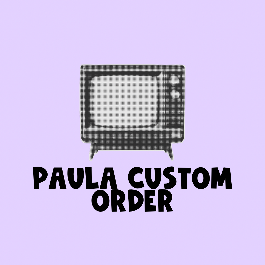 Paula Custom Order