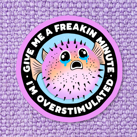 Overstimulated Mental Health Waterproof Vinyl Sticker