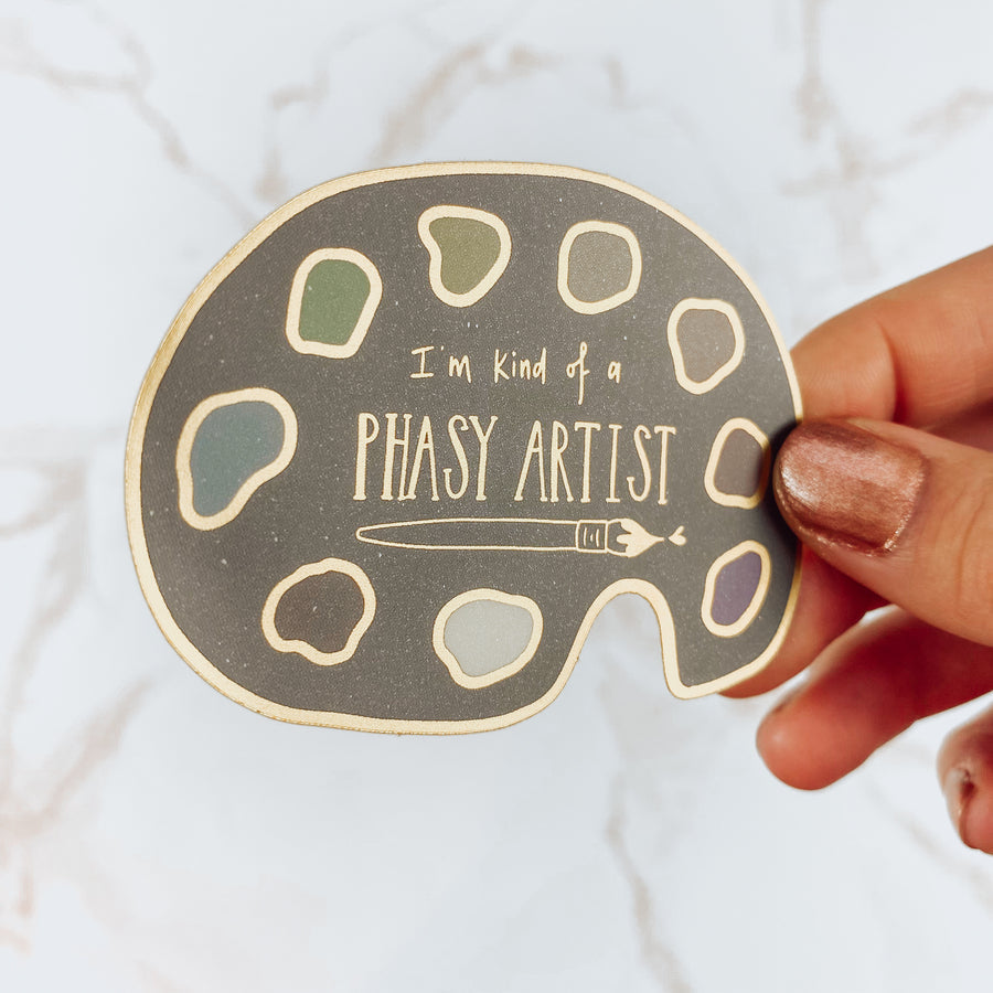 I'm Kind Of Phasy Artist Paint Palette Sticker