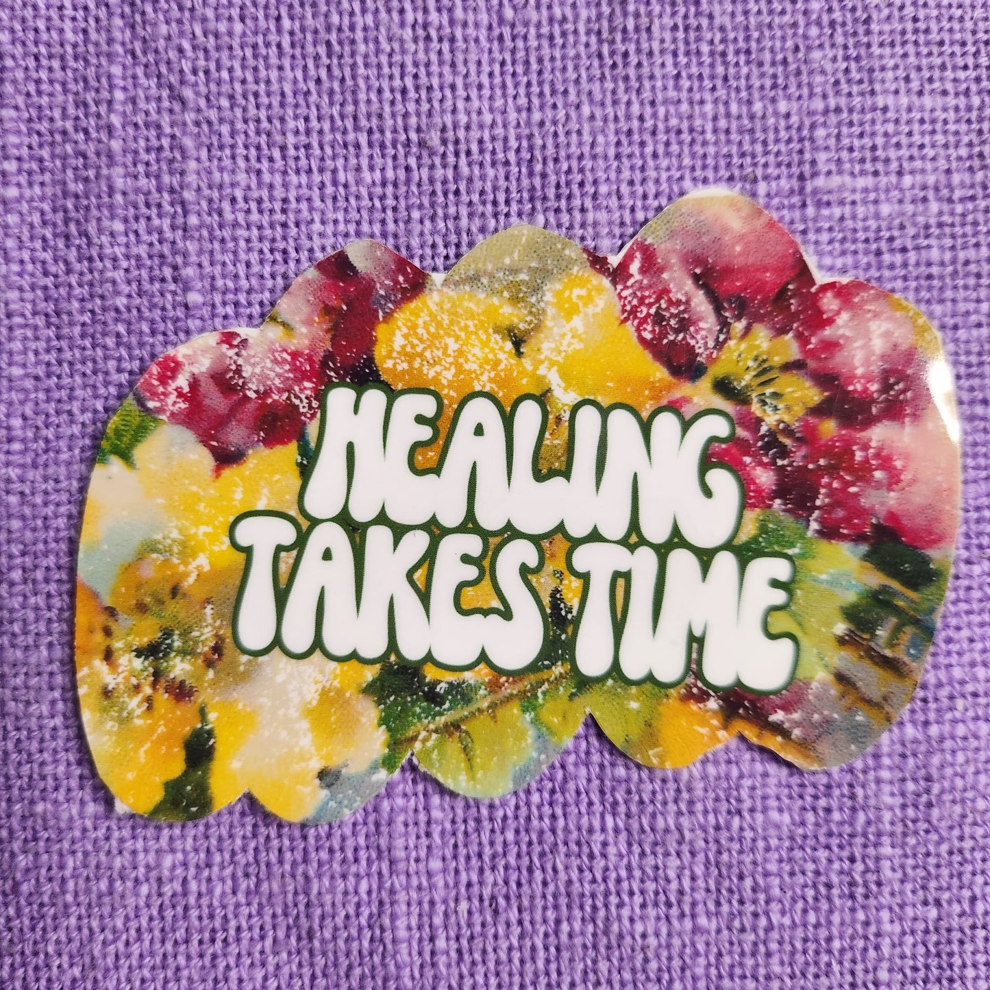 Healing Takes Time Sticker