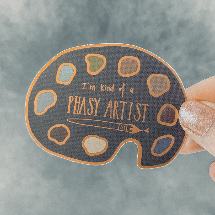 I'm Kind Of Phasy Artist Paint Palette Sticker